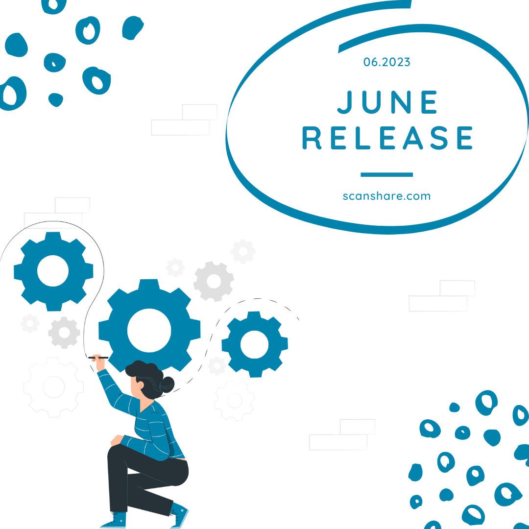 June Release Scanshare Applications